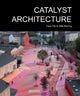 Book cover of: Catalyst Architecture. By: Hans Kiib