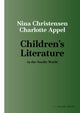 Book cover of: Children's Literature in the Nordic World. By: Nina Christensen