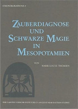 Zauberdiagnose und Schwarze Magie in Mesopotamien