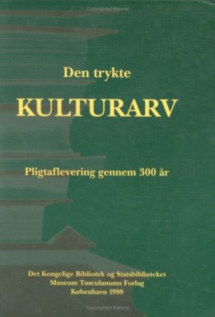Book cover of: Den trykte kulturarv. By: Horstbll H