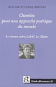 Book cover of: Chemins pour une approche poetique du monde. By: Miriam Stendal Boulos