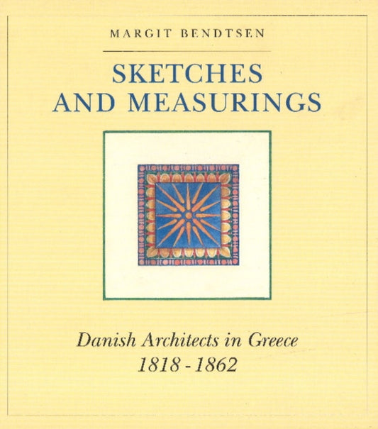 Book cover of: Sketches & Measurings. By: Margaret Bendtsen