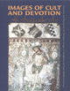 Book cover of: Images of Cult and Devotion – Function and Reception of Christian Images in Medieval and PostMedieval Europe