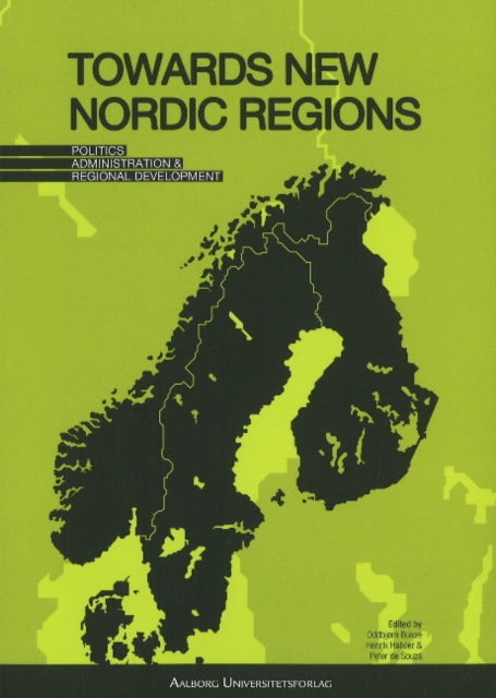 Book cover of: Towards New Nordic Regions. By: Oddbjø Bukve