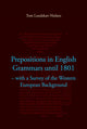 Book cover of: Prepositions in English Grammars Until 1801