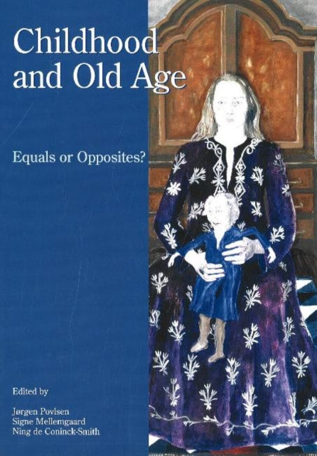 Book cover of: Childhood & Old Age