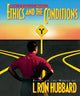 Book cover of: Ethics and Conditions. By: L. Ron Hubbard