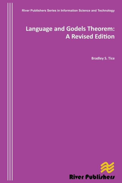Book cover of: Language and Godels Theorem. By: Bradley S. Tice