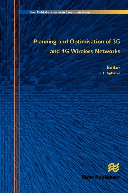 Book cover of: Planning and Optimisation of 3g and 4g Wireless Networks