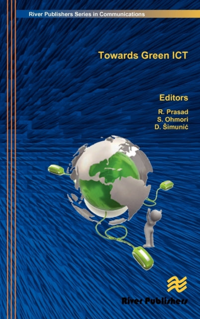 Book cover of: Towards Green ICT. By: Ramjee Prasad