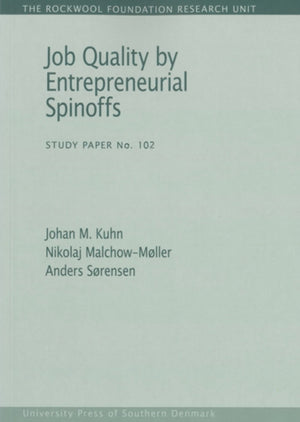 Job Quality by Entrepreneurial Spinoffs