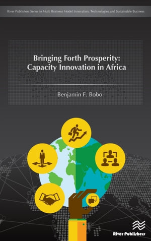 Bringing Forth Prosperity: Capacity Innovation in Africa