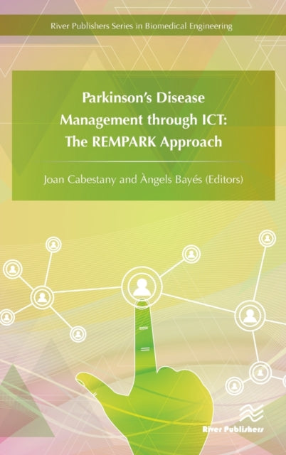 Book cover of: Parkinson's Disease Management through ICT. By: Joan Cabestany