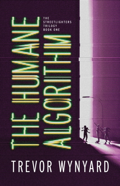 Book cover of: Humane Algorithm. By: Trevor Wynyard