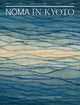 Book cover of: Noma in Kyoto