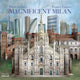 Book cover of: Magnificent Milan. By: Dario Cestaro