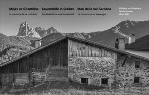 Mejes de Gherdeina - Bauernhofe in Groden - Masi della Val Gardena