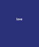 Book cover of: Love. By: Luisa Rabbia