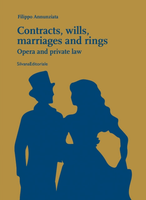 Book cover of: Contracts, Wills, Marriages and Rings. By: ANNUNZIATA