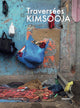Book cover of: Traversees / Kimsooja. By: Soo-ja Kim