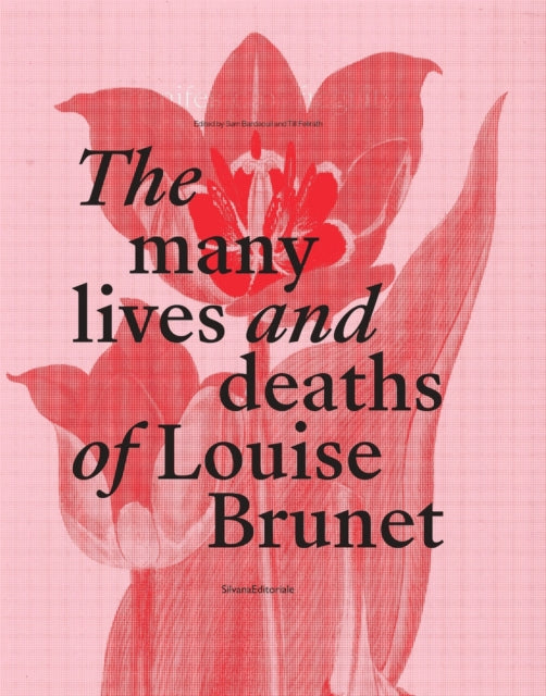Book cover of: Many Lives and Deaths of Louise Brunet. By: Sam Bardaouil