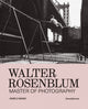 Book cover of: Walter Rosenblum