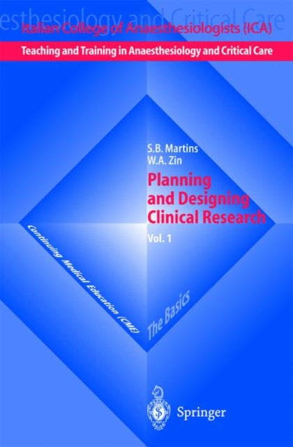 Book cover of: Planning and Designing Clinical Research. By: S.B. Martins