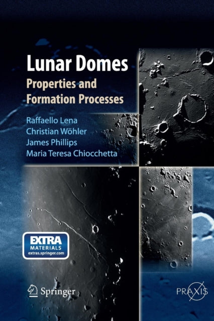 Book cover of: Lunar Domes. By: Raffaello Lena