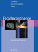 Book cover of: Fecal Incontinence. By: Carlo Ratto