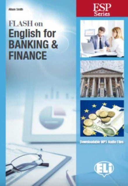 Book cover of: Flash on English for Specific Purposes : Banking & Finance. By: Alison Smith