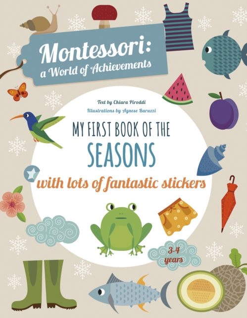 Book cover of: My First Book of the Seasons. By: Chiara PIRODDI