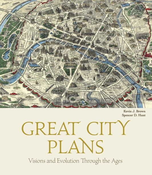 Book cover of: Great City Plans. By: Kevin J. Brown