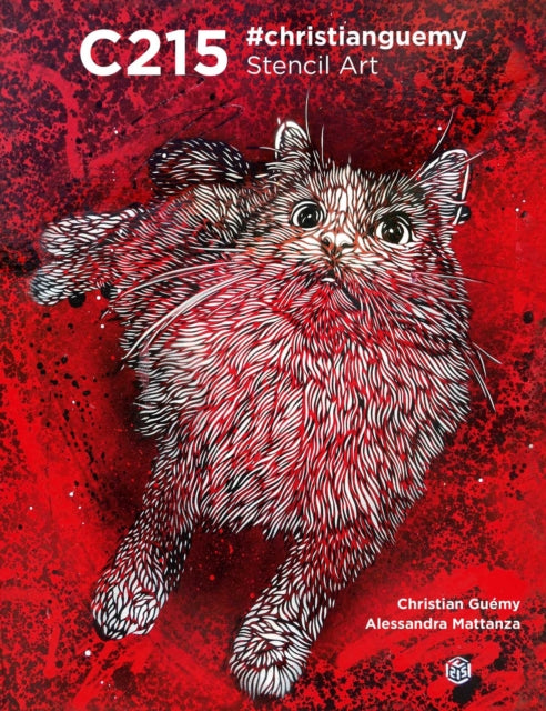 Book cover of: C215: #christianguemy Stencil Art. By: Alessandra Mattanza