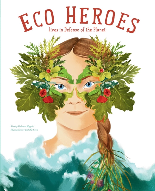 Book cover of: Eco Heroes. By: Federica Magrin
