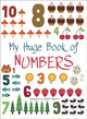 Book cover of: My Huge Book of Numbers. By: BARUZZI, AGNESE