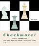 Book cover of: Checkmate!. By: Ben Graff