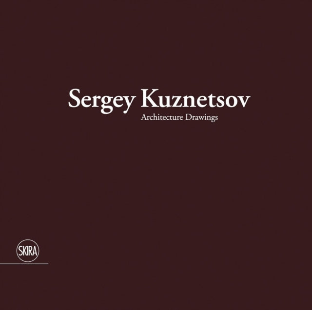 Book cover of: Sergey Kuznetsov. By: Luca Molinari