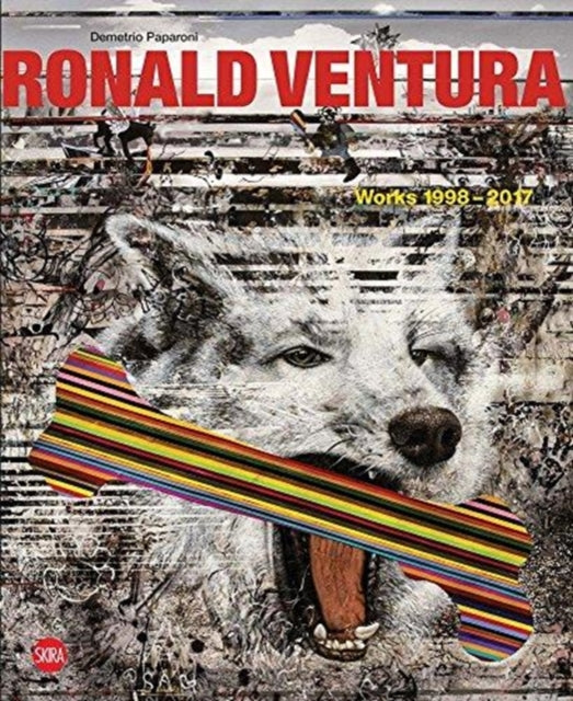 Book cover of: Ronald Ventura: Works 1998-2017. By: Demetrio Paparoni