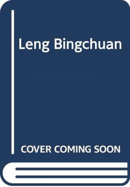 Book cover of: Leng Bingchuan. By: Skira