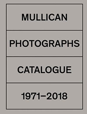Matt Mullican: Photographs 1971-2018