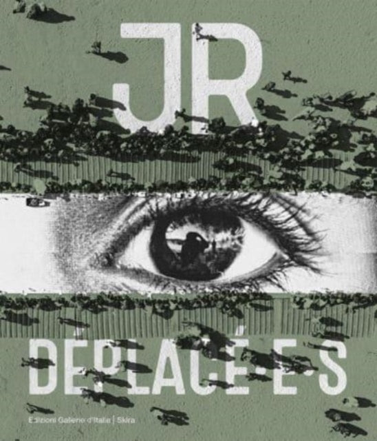 Book cover of: JR Deplace·e·s. By: Arturo Galansino