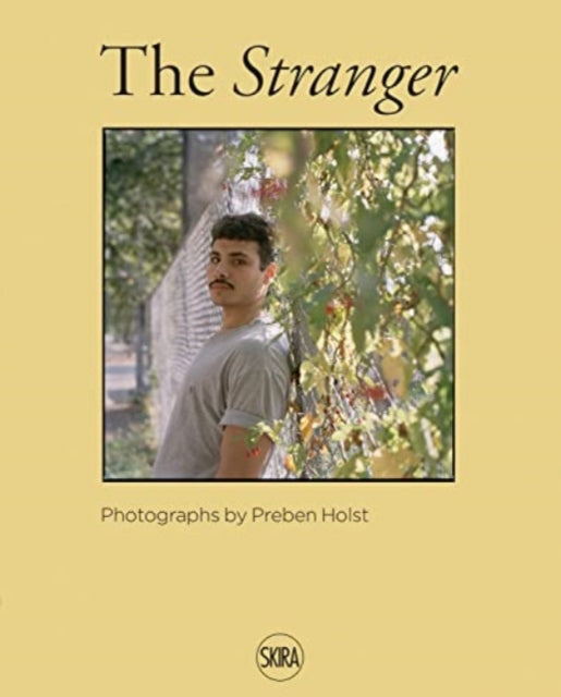 Book cover of: Preben Holst: The Stranger. By: Preben Holst