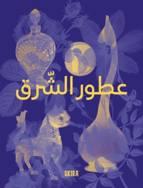 Book cover of: Perfumes of the Orient (Arabic edition). By: Hanna Boghanim