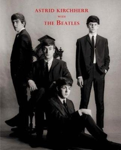 Book cover of: Astrid Kirchherr with The Beatles. By: Astrid Kirchherr