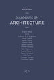 Book cover of: Dialogues on Architecture