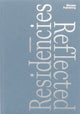 Book cover of: Residencies Reflected. By: Irmeli Kokko