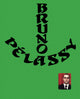 Book cover of: Bruno Pelassy. By: Bruno Pelassy