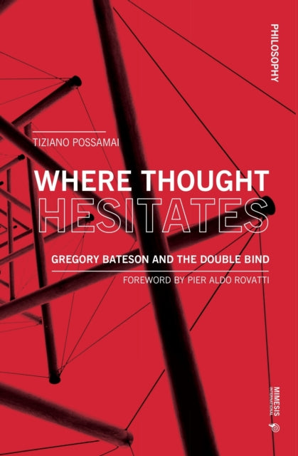 Book cover of: Where Thought Hesitates. By: Tiziano Possamai