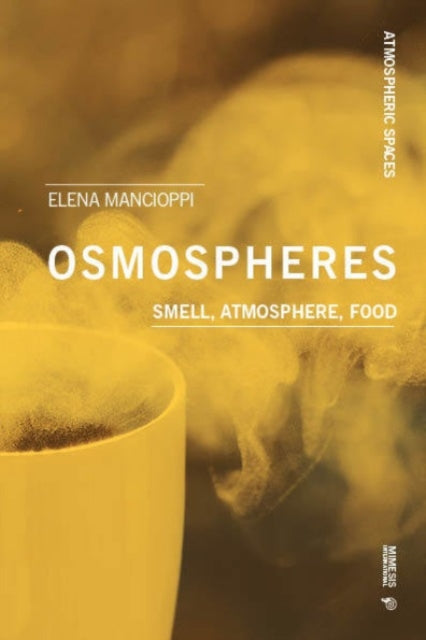 Book cover of: Osmospheres. By: Elena Mancioppi