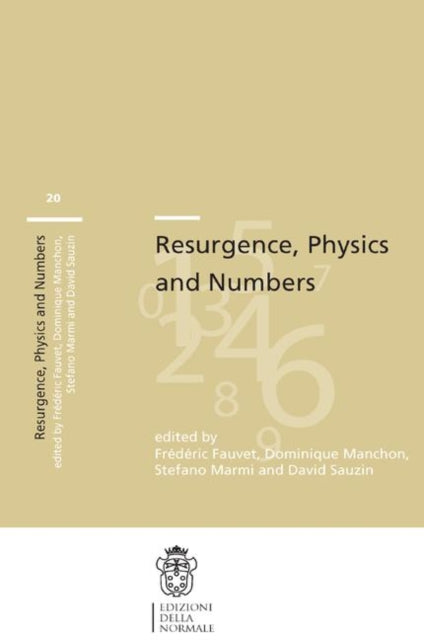 Book cover of: Resurgence, Physics and Numbers. By: Frédéric Fauvet